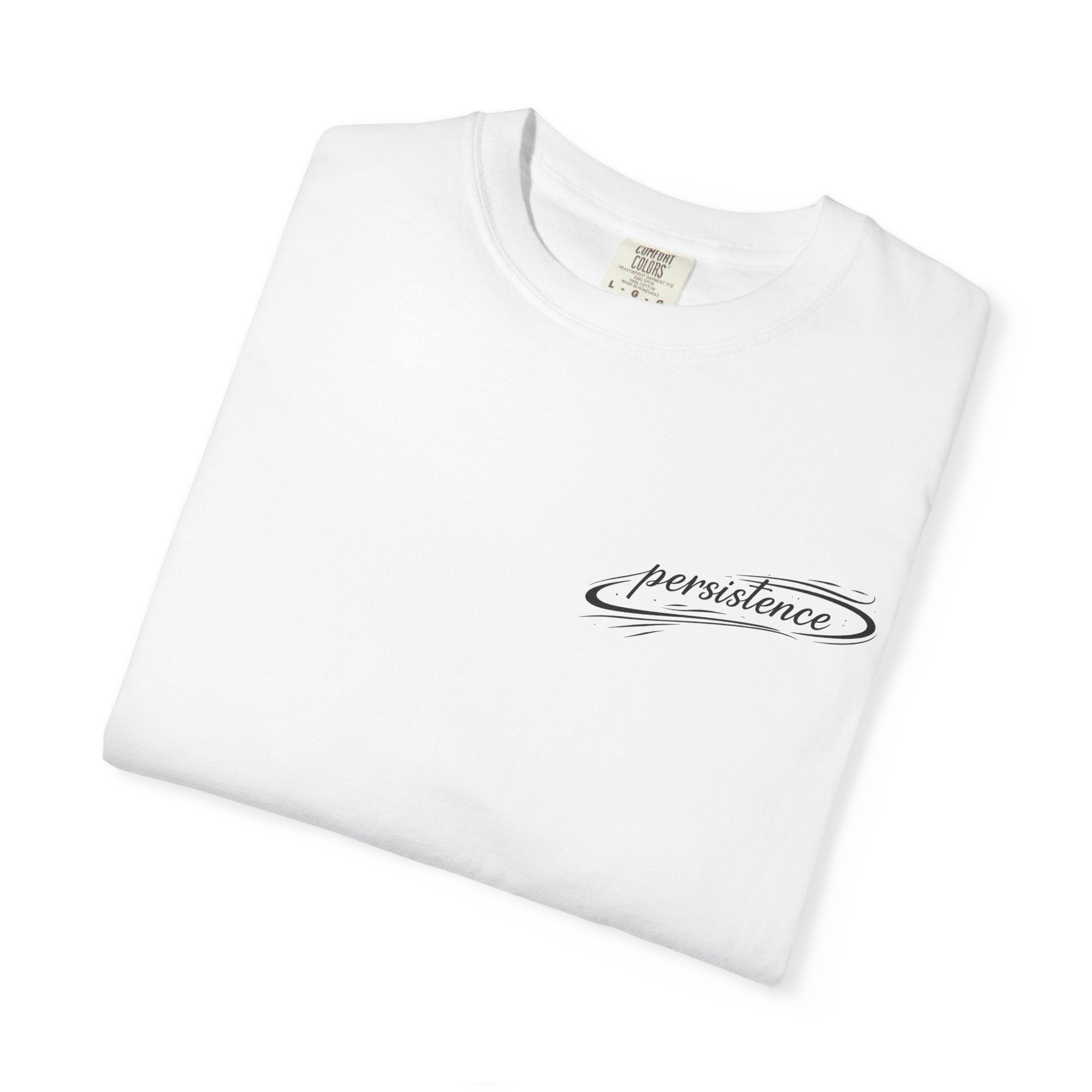 Persistence T-Shirt — Motivational Graphic Tee with Script Logo