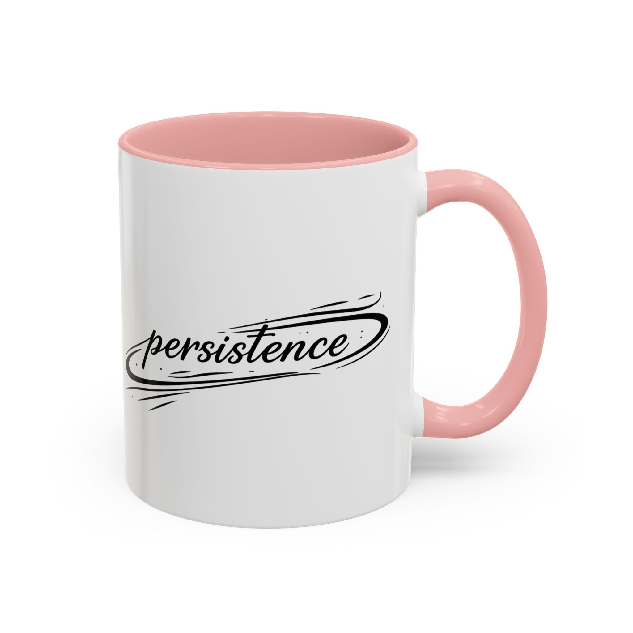 Persistence Coffee Mug — Inspirational Accent Mug (11/15oz)