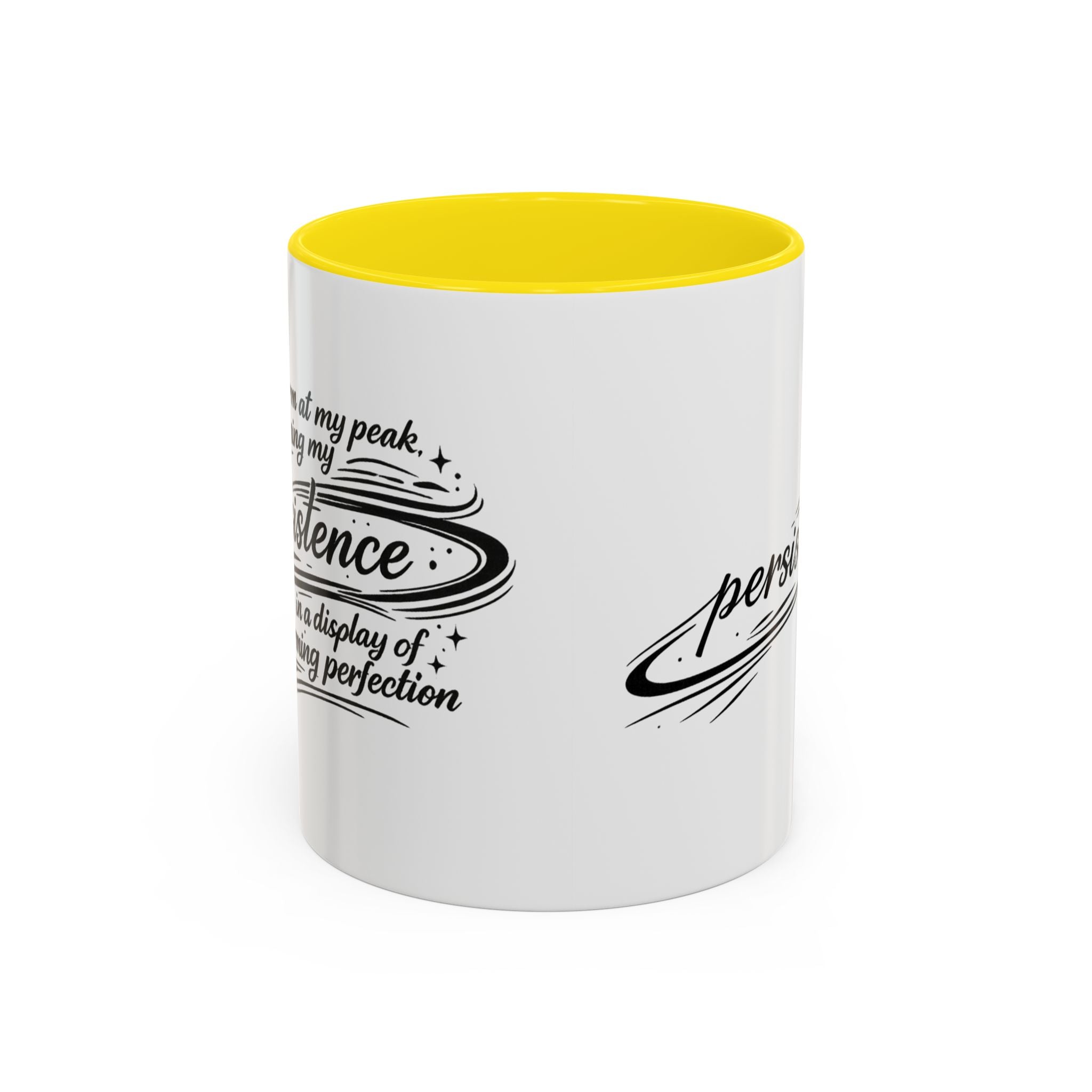 Persistence Coffee Mug — Inspirational Accent Mug (11/15oz)