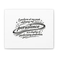 Canvas Art - persistence in performance