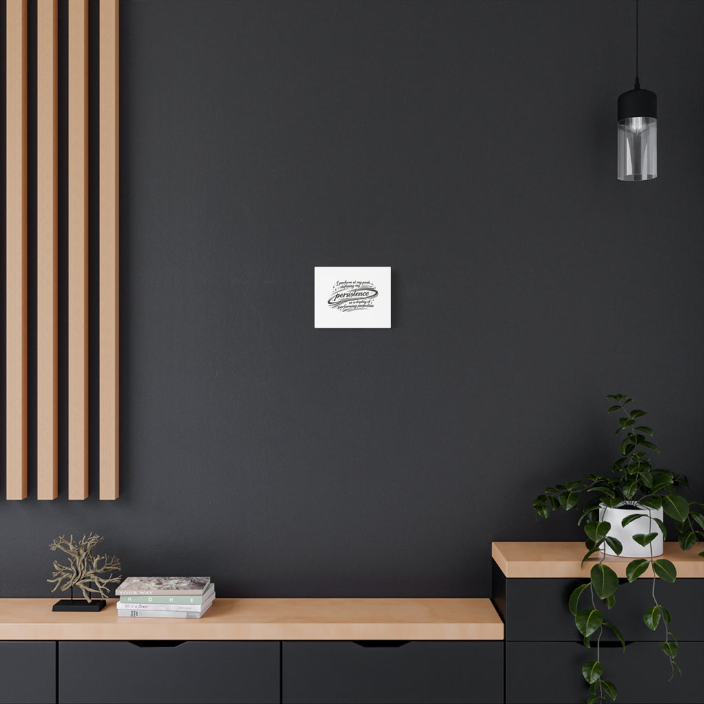 Canvas Art - persistence in performance