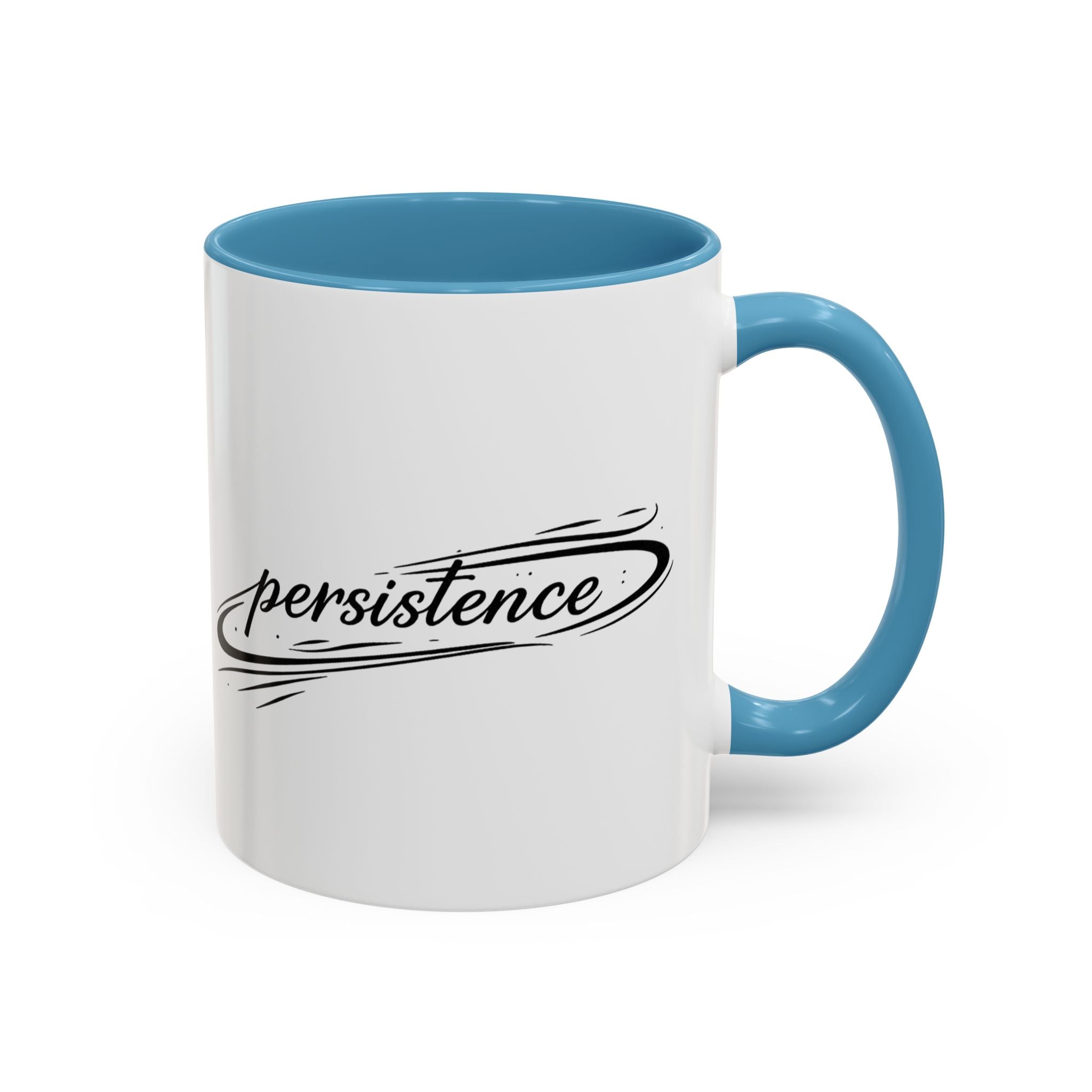 Persistence Coffee Mug — Inspirational Accent Mug (11/15oz)